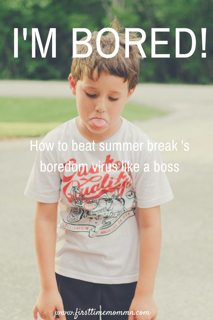 I'M BORED! How to beat the summer break boredom virus like a boss. FREE printable and helpful tips