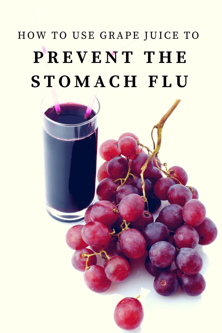 How do you use grape juice to prevent the stomach flu from spreading through your family? Why does it work and how does it work?