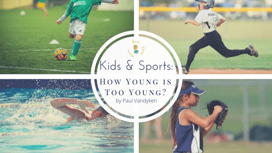 Kids & Sports: How young is too young?