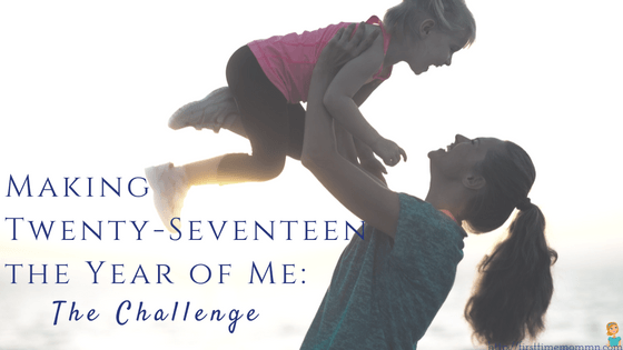Making Twenty-Seventeen the Year of Me: The Challenge