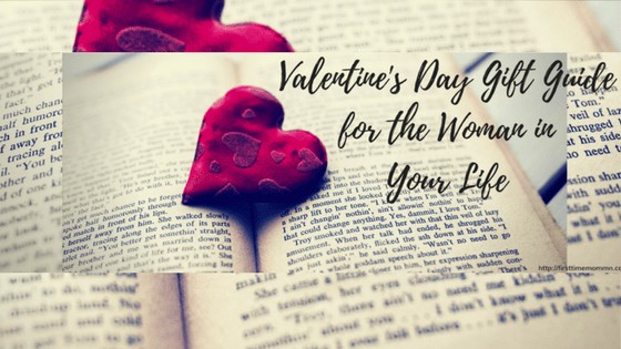 Valentine's Day Gift Guide for the Woman in Your Life