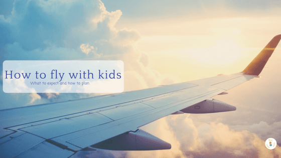 How to fly with kids