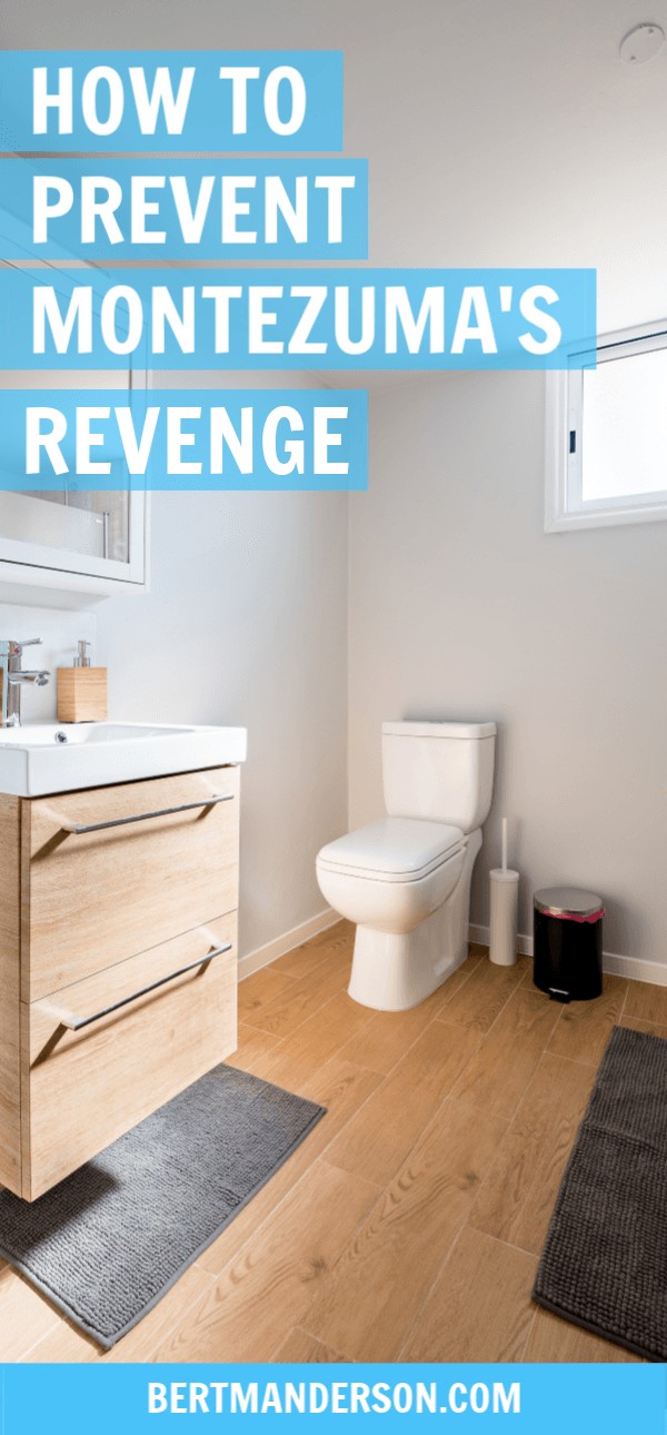 How to prevent Montezuma's Revenge when you travel. #traveling #vacation #health