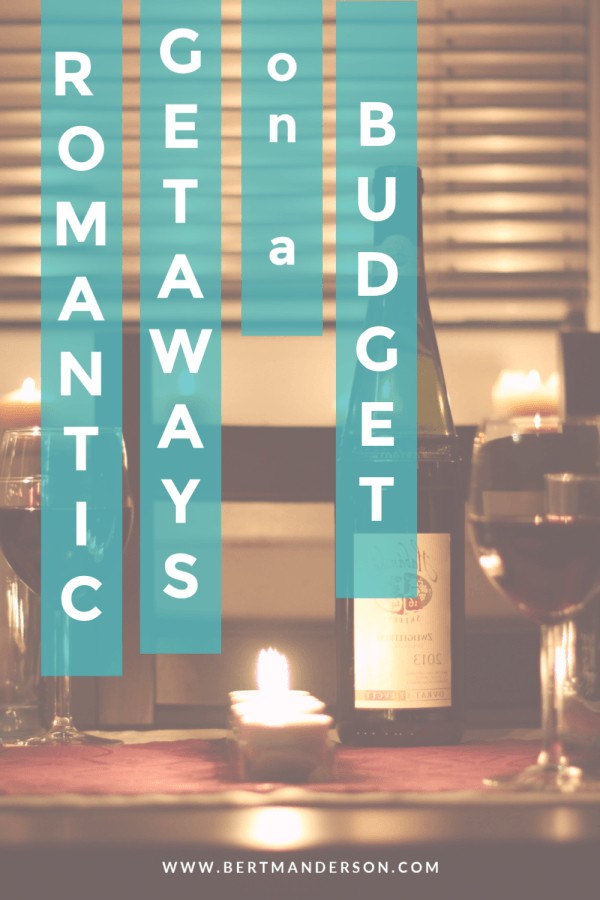 Romantic getaway ideas that are cheap and budget friendly. Just because you're tight on a little cash doesn't mean you can't enjoy time away with your partner. Check out these ideas for your next romantic getaway. #travel #couple #bestintravel #romantictravel