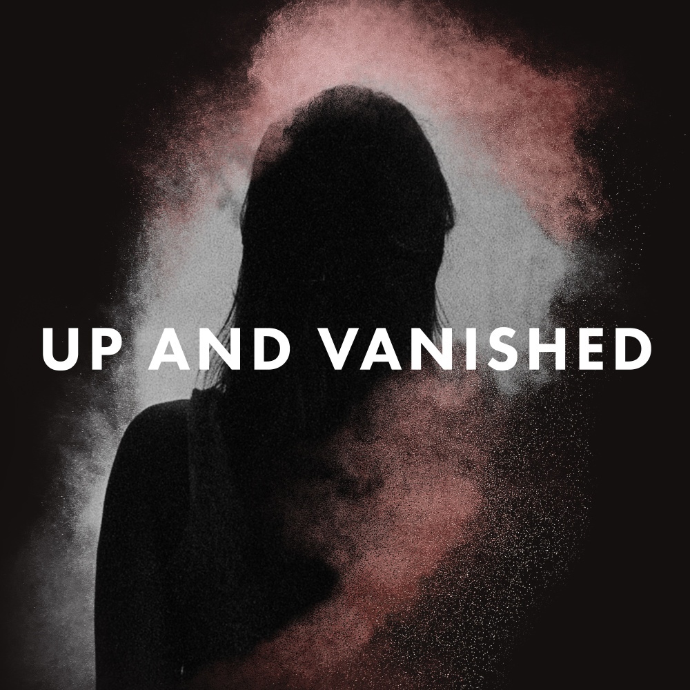 Up and Vanished good podcasts to listen to when you're working out