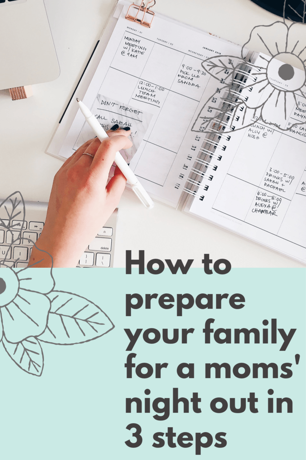 You want to go out with the gals but how do you get your family ready for a night without you? Here are three easy steps to prepare your family for a moms night out. #momsnightout #mom #family #parenting